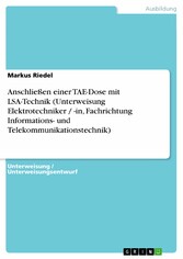 Anschließen einer TAE-Dose  mit LSA-Technik (Unterweisung Elektrotechniker / -in, Fachrichtung Informations- und Telekommunikationstechnik)