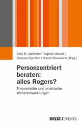 Personzentriert beraten: alles Rogers?