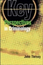 Key Perspectives In Criminology