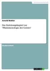 Das Einleitungskapitel zur 'Phänomenologie des Geistes'