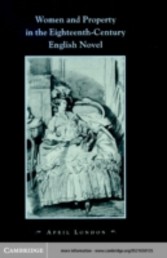 Women and Property in the Eighteenth-Century English Novel