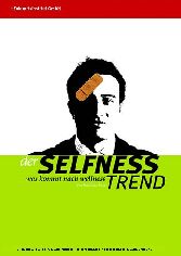 Der Selfness Trend