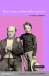 Henry James and the Father Question