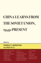 China Learns from the Soviet Union, 1949-Present