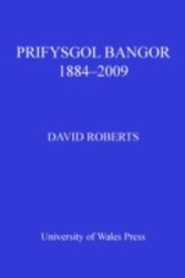 Prifysgol Bangor 1884-2009