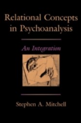 RELATIONAL CONCEPTS IN PSYCHOANALYSIS