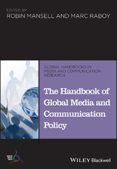 The Handbook of Global Media and Communication Policy