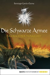 Die schwarze Armee - Das Reich der Dunkelheit