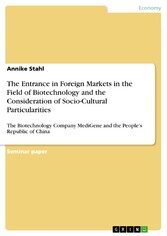 The Entrance in Foreign Markets  in the Field of Biotechnology and the Consideration of Socio-Cultural Particularities