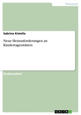 Neue Herausforderungen an Kindertagesstätten