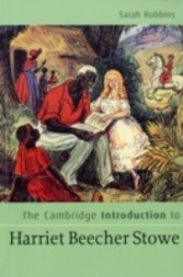 Cambridge Introduction to Harriet Beecher Stowe