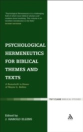 Psychological Hermeneutics for Biblical Themes and Texts