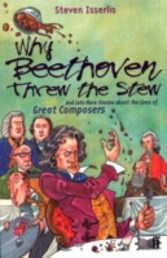 Why Beethoven Threw the Stew