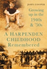 Harpenden Childhood Remembered