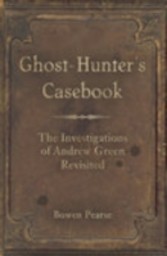 Ghost-Hunter's Casebook