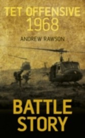 Battle Story Tet Offensive 1968