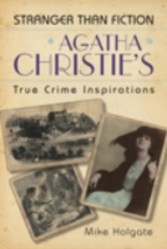 Agatha Christie's True Crime Inspirations