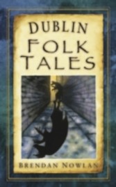 Dublin Folk Tales