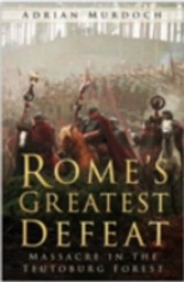 Rome's Greatest Defeat