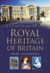 Companion to the Royal Heritage of Britain