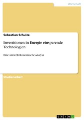 Investitionen in Energie einsparende Technologien