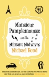 Monsieur Pamplemousse and the Militant Midwives