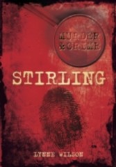 Murder & Crime: Stirling