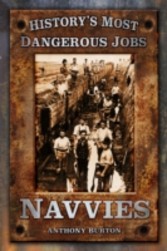 History's Most Famous Jobs: Navvies