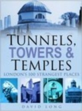 Tunnels, Towers and Temples