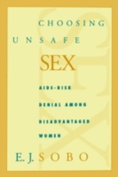 Choosing Unsafe Sex