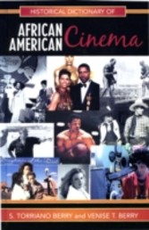 Historical Dictionary of African American Cinema