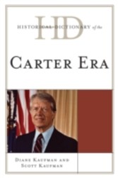 Historical Dictionary of the Carter Era