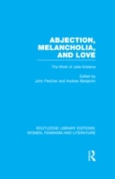 Abjection, Melancholia and Love RLE