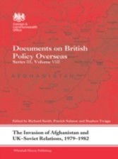 Invasion of Afghanistan and UK-Soviet Relations, 1979-82