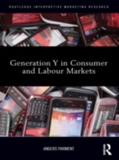 Generation Y in Consumer and Labor Markets