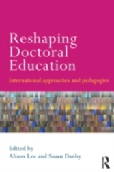 Reshaping Doctoral Education