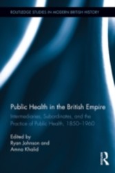 Public Health in the British Empire