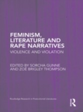 Feminism, Literature and Rape Narratives