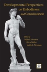 Developmental Perspectives on Embodiment and Consciousness