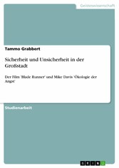 Sicherheit und Unsicherheit in der Großstadt