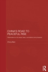 China's Road to Peaceful Rise