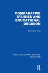 Comparative Studies and Educational Decision (RLE Edu A)