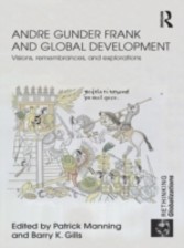 Andre Gunder Frank and Global Development