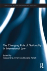 Changing Role of Nationality in International Law