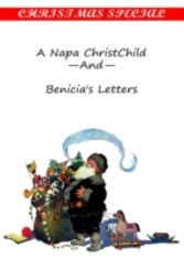 Napa ChristChild-AND-BENICIA'S LETTERS