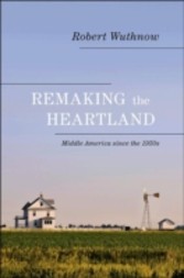 Remaking the Heartland