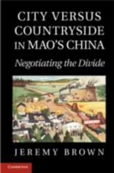 City Versus Countryside in Mao's China