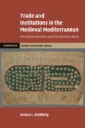 Trade and Institutions in the Medieval Mediterranean