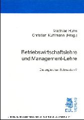 Betriebswirtschaftslehre und Management-Lehre