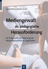 Mediengewalt als pädagogische Herausforderung